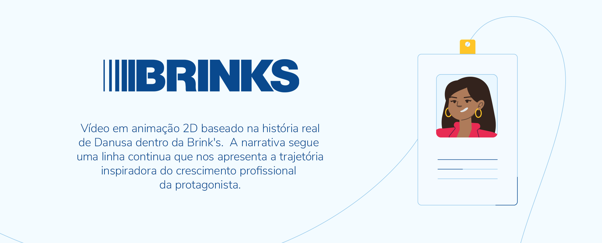 Brink's - Carreiras que Inspiram, texto de apresentação do projeto