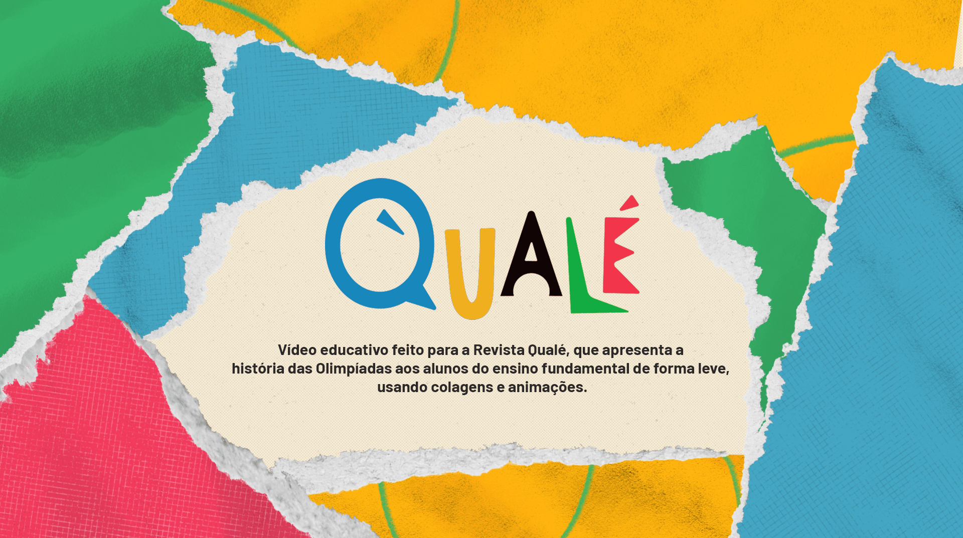 Revista Qualé - Olimpíadas, texto de apresentação do projeto